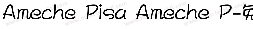 Ameche Pisa Ameche P字体转换